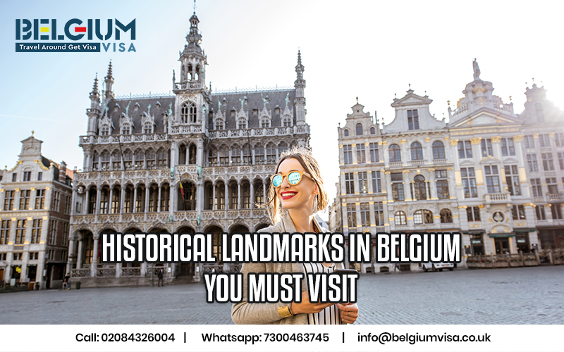 Historical Landmarks in Belgium You Must Visit